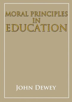 Moral principles in education - Dewey, John