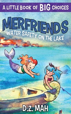 Merfriends Water Safety on the Lake - Mah, D. Z.