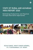 State of Rural and Agrarian India Report 2020: Rethinking Productivity and Populism through Alternative Approaches
