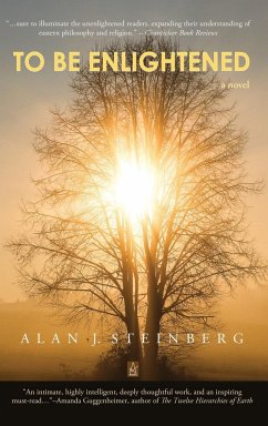 To Be Enlightened - Steinberg, Alan J.