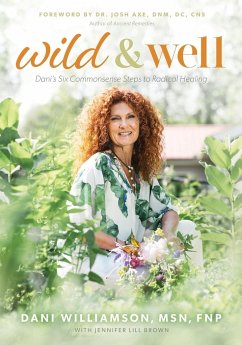 Wild & Well - Williamson, Dani; Brown, Jennifer Lill