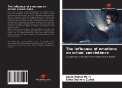The influence of emotions on school coexistence - Robles Parra, Julián; Otálvaro Zuleta, Erika