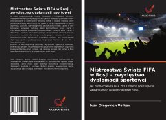 Mistrzostwa ¿wiata FIFA w Rosji - zwyci¿stwo dyplomacji sportowej - Volkov, Ivan Olegovich
