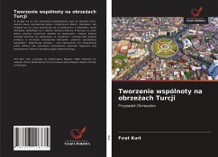 Tworzenie wspólnoty na obrze¿ach Turcji - Kurt, F¿rat