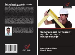 Optymalizacja wymiarów wyrobu uchwytu narz¿dziowego - Singh, Anoop Pratap; Gupta, Manish