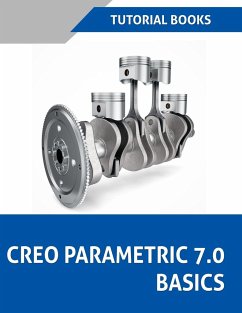 Creo Parametric 7.0 Basics (Colored) - Tutorial Books