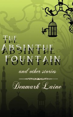 The Absinthe Fountain - Laine, Denmark