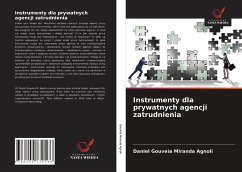 Instrumenty dla prywatnych agencji zatrudnienia - Gouveia Miranda Agnoli, Daniel