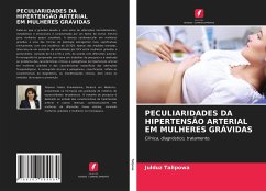 PECULIARIDADES DA HIPERTENSÃO ARTERIAL EM MULHERES GRÁVIDAS - Talipowa, Julduz