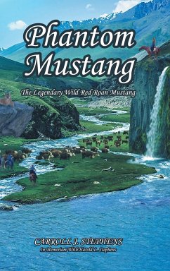 PHANTOM MUSTANG - Stephens, Carroll J.