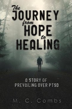 The Journey from Hope to Healing - Combs, M. C.