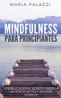 Mindfulness para Principiantes: Vive... - Bild 1