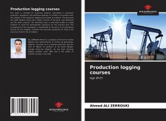 Production logging courses - Ali Zerrouki, Ahmed