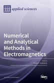 Numerical and Analytical Methods in Electromagnetics