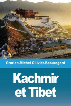 Kachmir et Tibet - Ollivier-Beauregard, Gratien-Michel