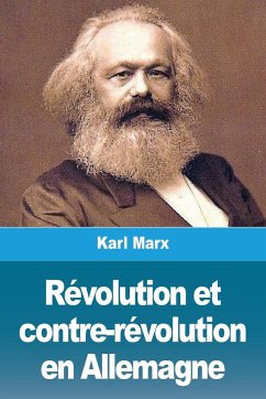 Révolution et contre-révolution en Allemagne - Marx, Karl