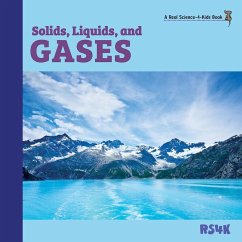 Solids, Liquids, and Gases - Woodbury M. Ed., Rebecca