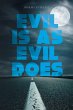 Evil is as Evil Does - Bild 1