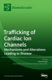 Trafficking of Cardiac Ion Channels