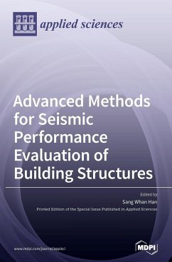 Advanced Methods for Seismic Performance Evaluation of Building Structures