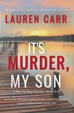 It's Murder, My Son (A Mac Faraday Mystery)