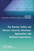 Nuclear Safety and Nuclear Security Interface