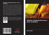 Alkohol mi¿dzykulturowy i picie arabskie