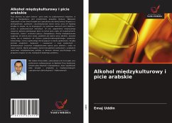 Alkohol mi¿dzykulturowy i picie arabskie - Uddin, Emaj