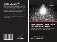 PRACOWNIKA I WARTO¿CI (NIE)MATERIALNYCH: - Grangeiro, Sara Ruth A.; Formiga, Nilton S.