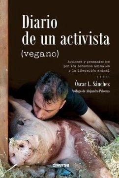 Diario de un activista (vegano) - L Sánchez, Óscar