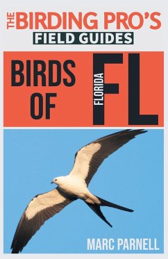 Birds of Florida (The Birding Pro's Field Guides) - Parnell, Marc