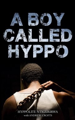 A Boy Called Hyppo - Crofts, Andrew; Ntigurirwa, Hyppolite