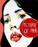 Mother of Men (eBook, ePUB)