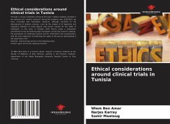 Ethical considerations around clinical trials in Tunisia - Ben Amar, Wiem; Karray, Narjes; Maatoug, Samir