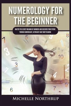 Numerology For The Beginner - Northrup, Michelle