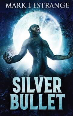 Silver Bullet - L'Estrange, Mark