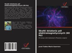 Skutki dzia¿ania pól elektromagnetycznych (60 Hz) - Marín Guerrero, Juvel Tadeo