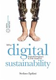 Digital Sustainability: Why digital transformation is the road to sustainability