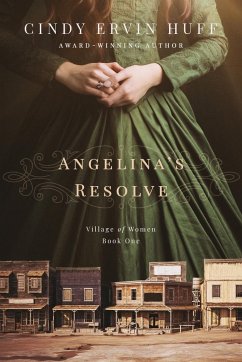 Angelina's Resolve - Huff, Cindy Ervin