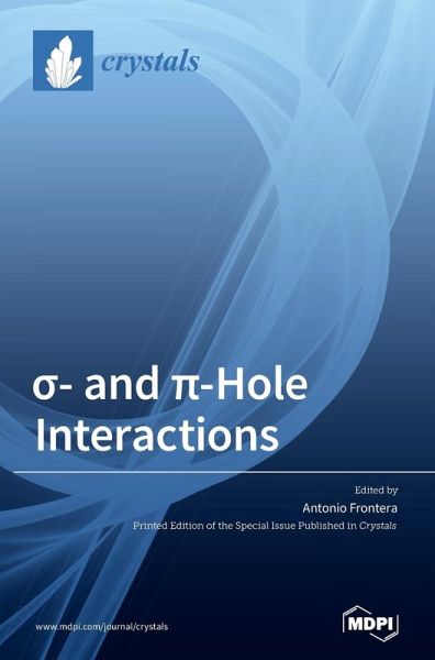 ¿- and ¿-Hole Interactions