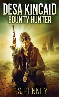 Desa Kincaid - Bounty Hunter - Penney, R. S.