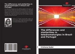 The differences and similarities in teledramaturgies in Brazil and Portugal - Neder, Cristiane