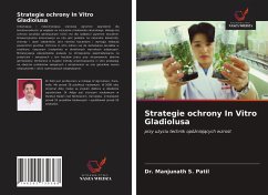 Strategie ochrony In Vitro Gladiolusa - Patil, Manjunath S.