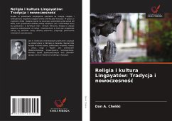 Religia i kultura Lingayatów: Tradycja i nowoczesno¿¿ - Chekki, Dan A.