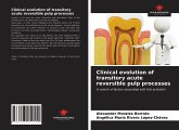 Clinical evolution of transitory acute reversible pulp processes