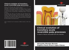 Clinical evolution of transitory acute reversible pulp processes - Morales Borroto, Alexander; Rivero López-Chávez, Angélica María