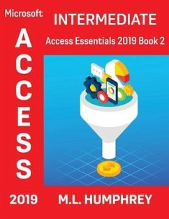 Access 2019 Intermediate - Humphrey, M L