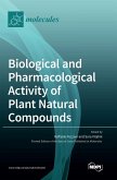 Biological and Pharmacological Activity of Plant Natural Compounds