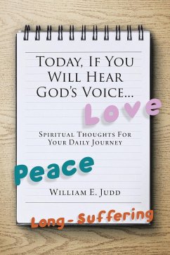 Today, If You Will Hear God's Voice... - Judd, William E.