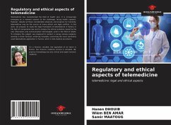 Regulatory and ethical aspects of telemedicine - Dhouib, Hanen; Ben Amar, Wiem; Maatoug, Samir